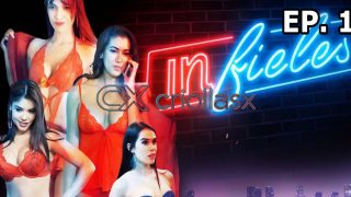 Los Videos de serie erótica Colombiana Infieles Episodio 1 – Gratis por Criollasx.net